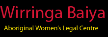 Wirringa Baiya Aboriginal Women's Legal Centre